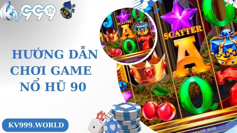 Hướng dẫn chơi game