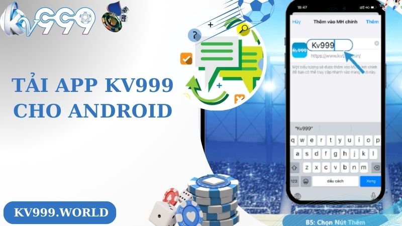 Cách tải app KV999 về Android